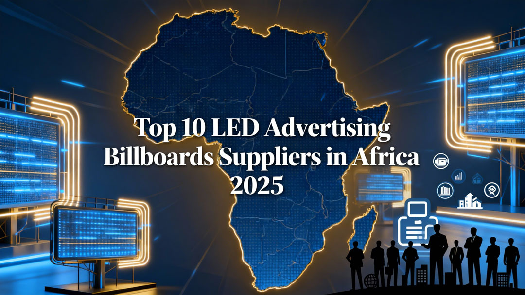 Os 10 principais fornecedores de outdoors publicitários de LED na África
